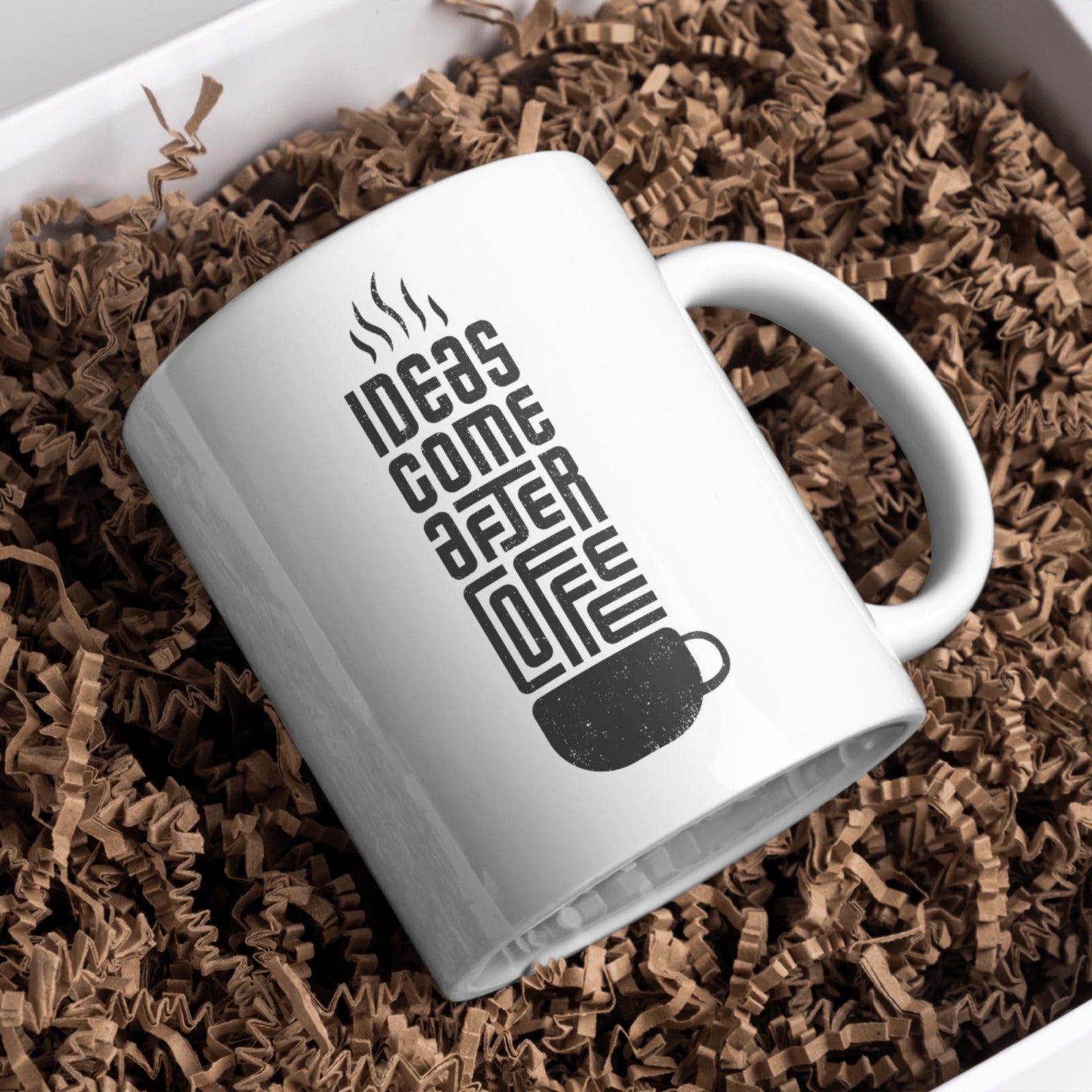 Ideas Come After Coffee Ceramic Mug | Funny Creative Quote Coffee Cup